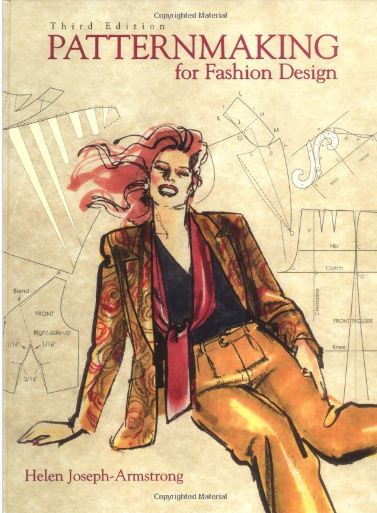 “Patternmaking for Fashion Design” by Helen Joseph Armstrong
